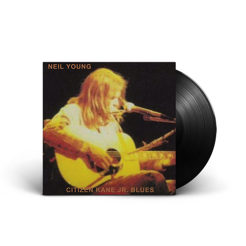 NEIL YOUNG - CITIZEN KANE JR BLUES: LIVE AT THE BOTTOM LINE ‘74 (LP - 2022)