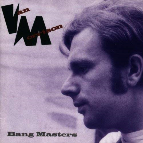 VAN MORRISON - BANG MASTER