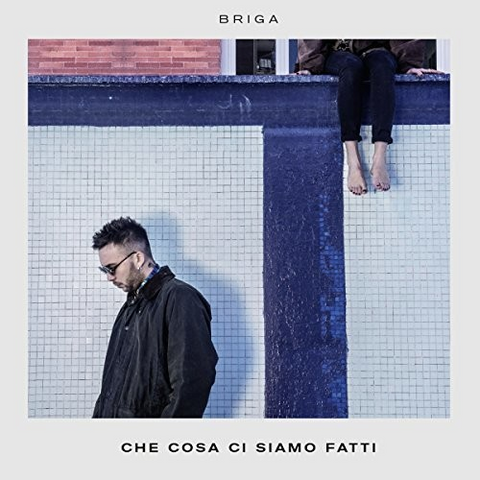 BRIGA - CHE COSA CI SIAMO FATTI (2018)