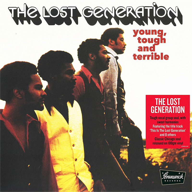 THE LOST GENERATION - YOUNG, TOUGH & TERRIBLE (LP - 1972)