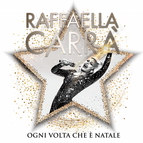RAFFAELLA CARRA’ - OGNI VOLTA CHE È NATALE (2018)