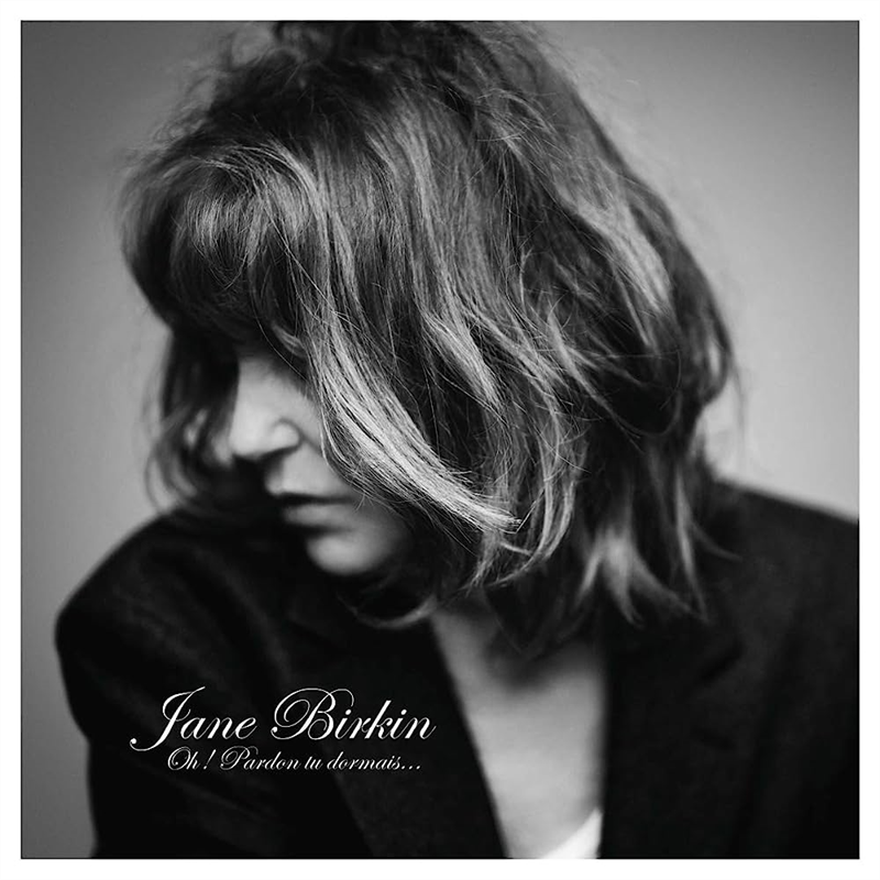 JANE BIRKIN - OH! PARDON TU DORMAIS… LE LIVE (2LP - REM23 - 2020)