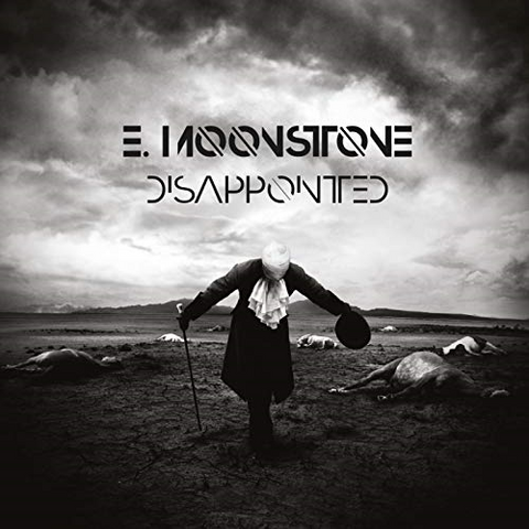 EMIL MOONSTONE - DISAPPOINTED (2018)