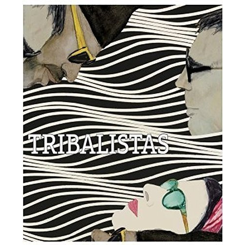 TRIBALISTAS - TRIBALISTAS