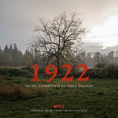 MIKE PATTON - SOUNDTRACK - 1922 (2018)