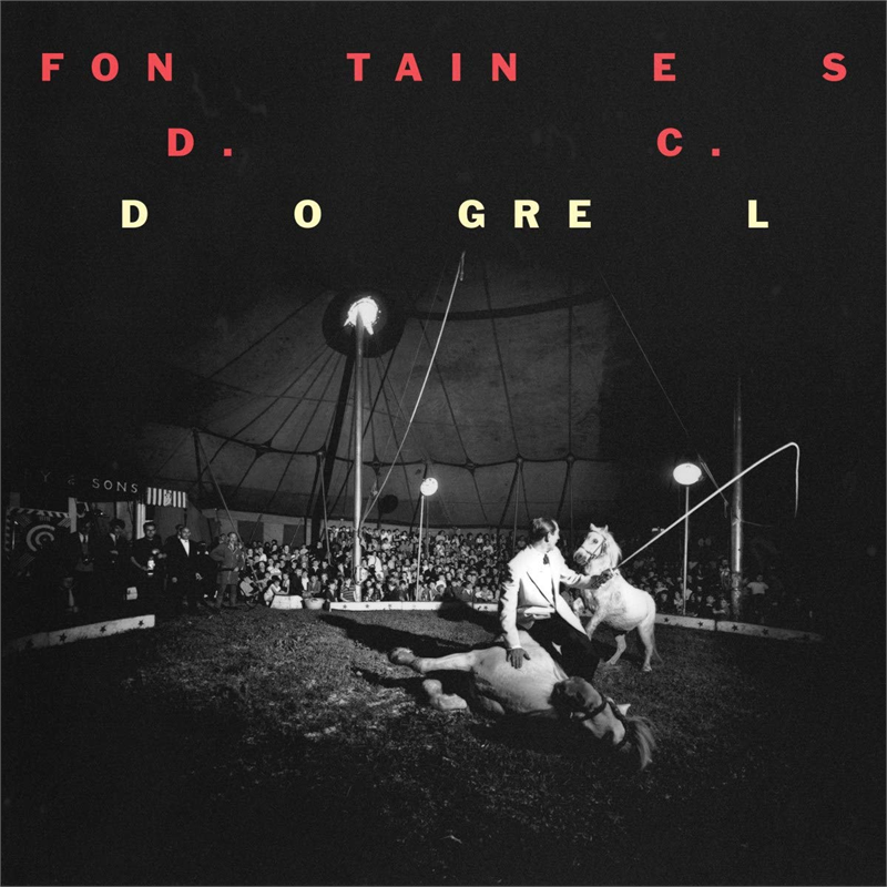 FONTAINES D.C. - DOGREL (2019)