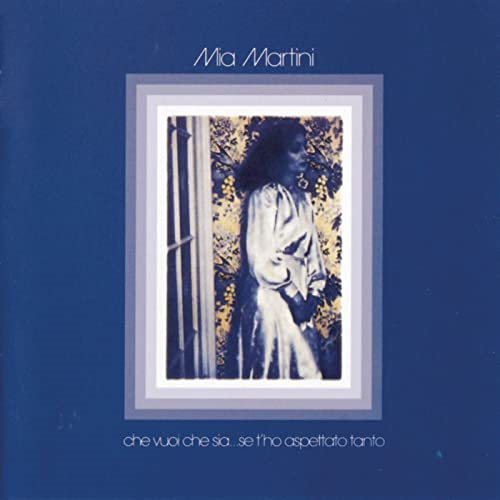 MIA MARTINI - CHE VUOI CHE SIA... SE T'HO ASPETTATO TANTO (LP - BLU | REM'21 - 1976)