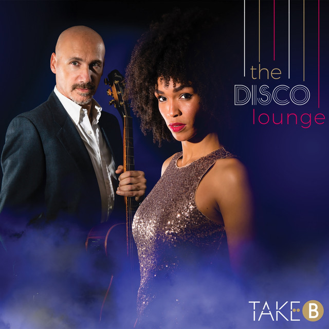 TAKE B - THE DISCO LOUNGE (2018)