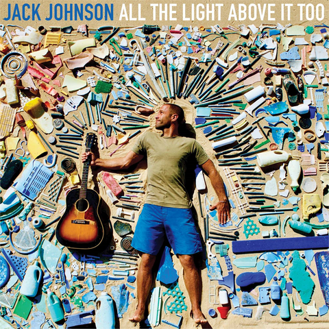 JACK JOHNSON - ALL THE LIGHT ABOVE IT TOO (2017)