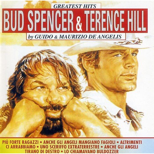 BUD SPENCER & TERENCE HILL - ARTISTI VARI - GREATEST HITS - BUD SPENCER & TERENCE HILL