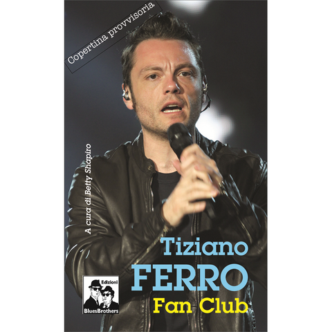 TIZIANO FERRO - FAN CLUB (LIBRO)