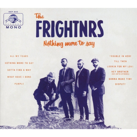 FRIGHTNRS - NOTHING MORE TO SAY (2016)