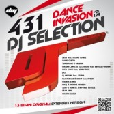 DJ SELECTION - 431 - DANCE INVASION PT.129
