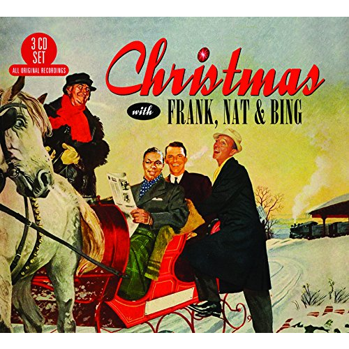 COLE SINATRA CROSBY - CHRISTMAS WITH FRANK, NAT AND BING (2017 – 3CD)