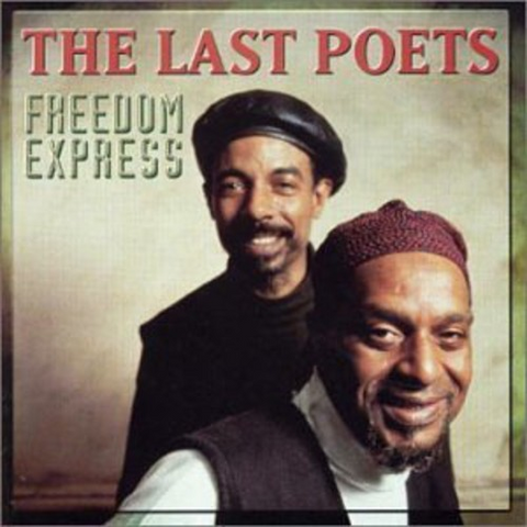 LAST POETS - FREEDOM EXPRESS
