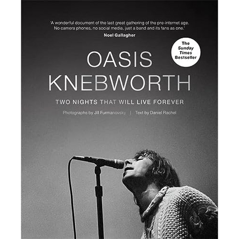 OASIS - KNEBWORTH: TWO NIGHTS THAT WILL LIVE FOREVER (LIBRO)