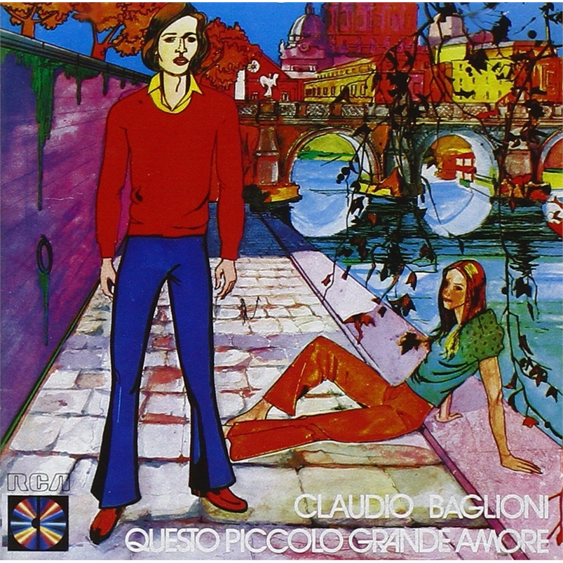 CLAUDIO BAGLIONI - QUESTO PICCOLO GRANDE AMORE