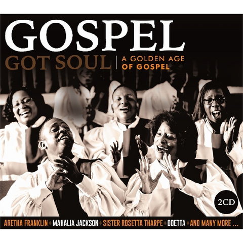 GOSPEL - ARTISTI VARI - GOSPEL GOT SOUL (2017 - COMPILATION)