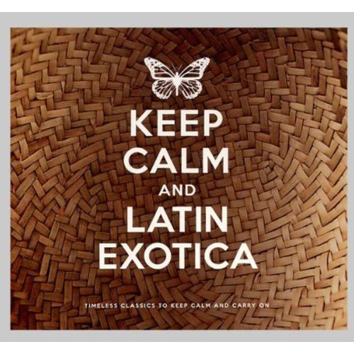 ARTISTI VARI - KEEP CALM AND LATIN EXOTICA