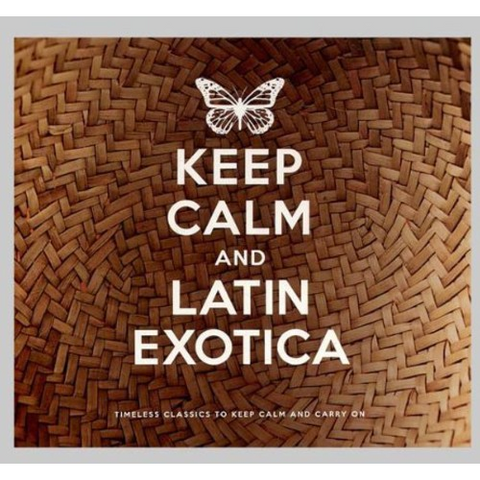 ARTISTI VARI - KEEP CALM AND LATIN EXOTICA