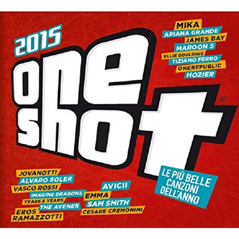 ARTISTI VARI - ONE SHOT 2015 - LE PIÙ BELLE