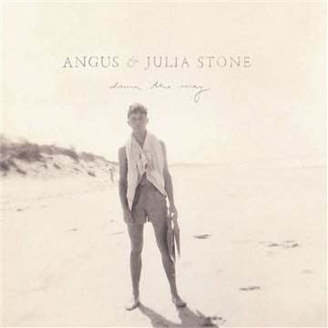 ANGUS & JULIA STONE - DOWN THE WAYS (2010)
