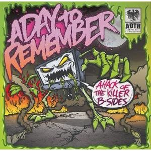 A DAY TO REMEMBER - ATTACK OF THE KILLER B-SIDES (10” - ARANCIONE | RSD'25 - 2010)