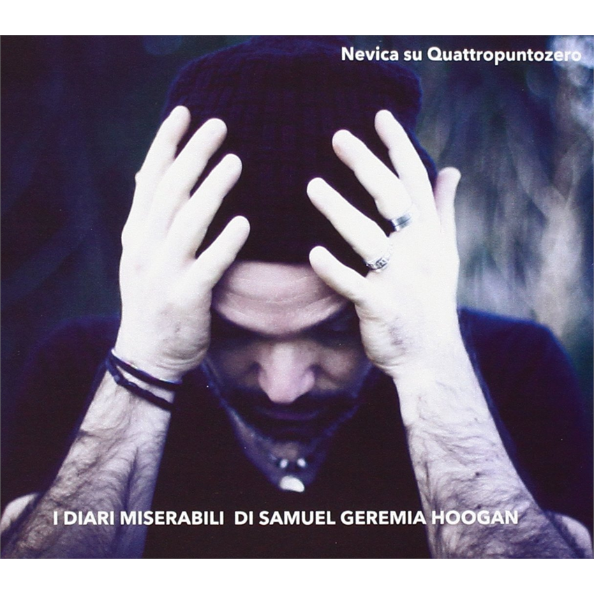 NEVICA SU QUATTROPUNTOZERO - I DIARI MISERABILI DI SAMUEL GEREMIA HOOGAN