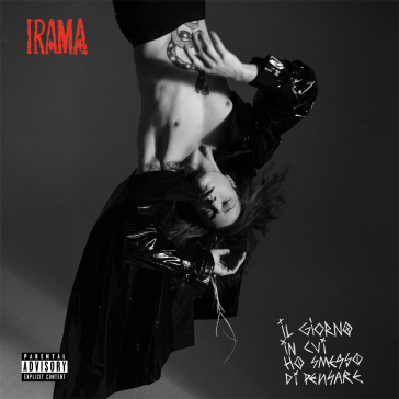 IRAMA - IL GIORNO IN CUI HO SMESSO DI PENSARE (LP - SANREMO - 2022)