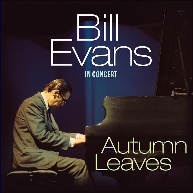 BILL EVANS - AUTUMN LEAVES IN CONCERT (LP - 2024)