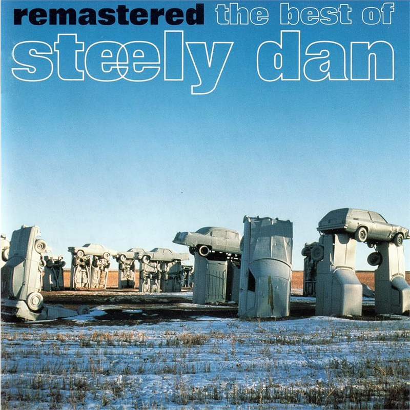 STEELY DAN - REMASTERED THE BEST OF STEELY DAN THEN AND NOW (1993)