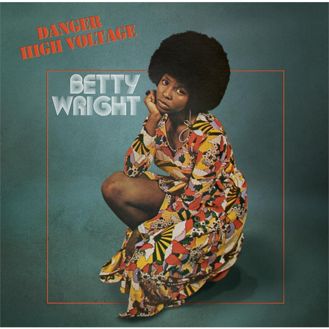 BETTY WRIGHT - DANGER HIGH VOLTAGE (LP - REM23 - 1974)