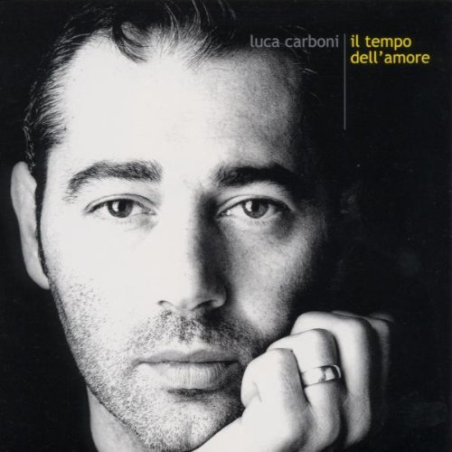 LUCA CARBONI - IL TEMPO DELL'AMORE