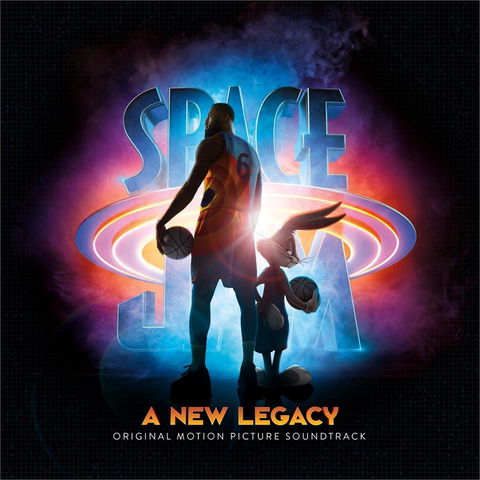 SPACE JAM - SOUNDTRACK - SPACE JAM: A NEW LEGACY (2021)