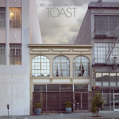 YOUNG NEIL & CRAZY HORSE - TOAST (2022)