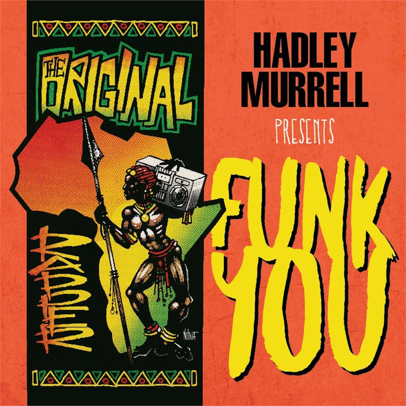 ARTISTI VARI - HADLEY MURRELL PRESENTS: FUNK YOU