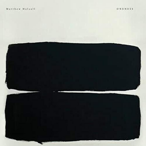 MATTHEW HALSALL - ONENESS (2008)