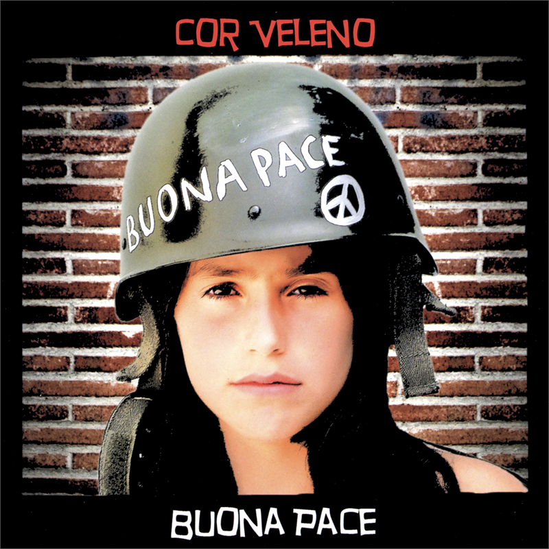 COR VELENO - BUONA PACE (LP - REM22 - 2010)