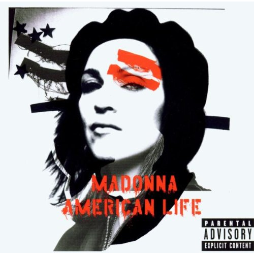 MADONNA - AMERICAN LIFE