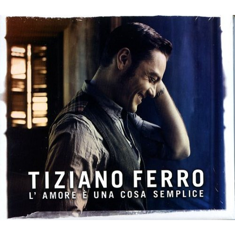 TIZIANO FERRO - L'AMORE E' UNA COSA SEMPLICE