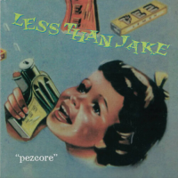 LESS THAN JAKE - PEZCORE (LP - COLORATO | REM25 - 1995)