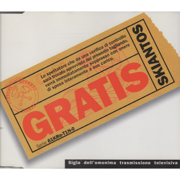 SKIANTOS - GRATIS (1999 - SINGOLO)