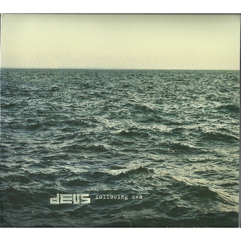 DEUS - FOLLOWING SEA (LP - REM24 - 2012)