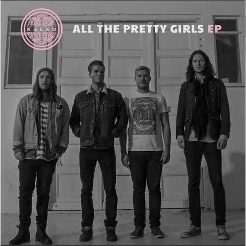 KALEO - ALL THE PRETTY GIRLS (EP - ROSA&BIANCO - RSD'25)
