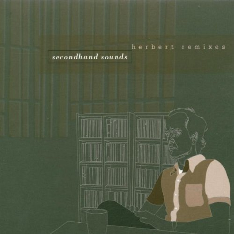 ARTISTI VARI - SECONDHAND SOUNDS HERBERT REMIXES