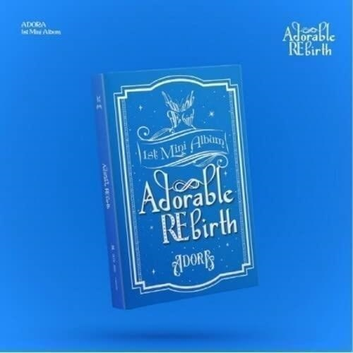 ADORA - ADORABLE REBIRTH (2022)