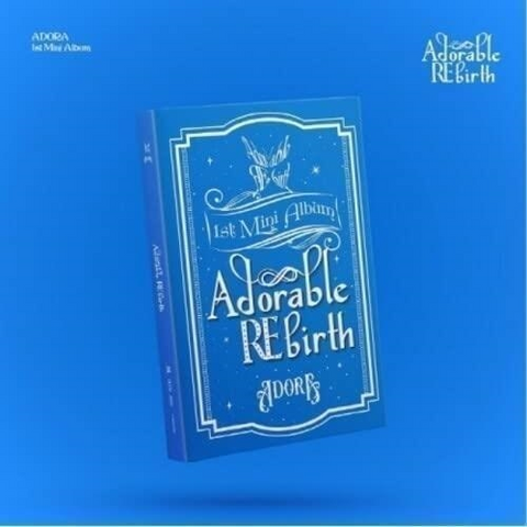 ADORA - ADORABLE REBIRTH (2022)
