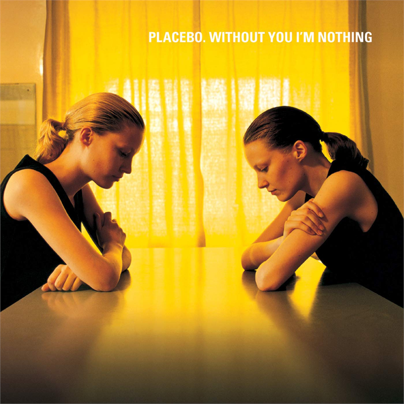 PLACEBO - WITHOUT YOU I'M NOTHING (LP - 1998)