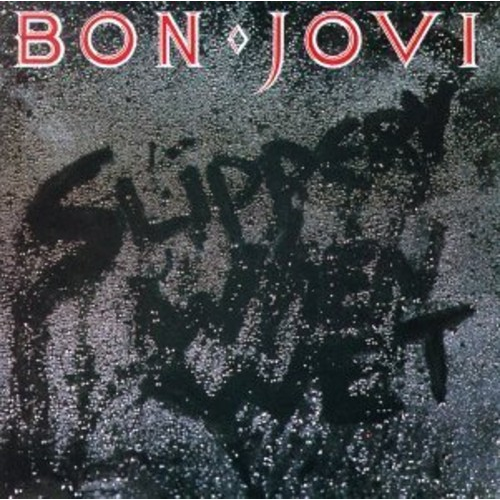 BON JOVI - SLIPPERY WHEN WET (1986)