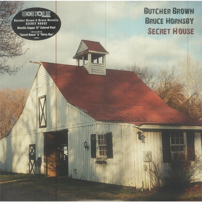 BUTCHER BROWN & BRUCE HORNSBY - SECRET HOUSE (12'' - METALLIC - RSD BLACKFRIDAY23)